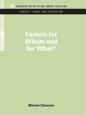 cover image of Forests for Whom and for What?